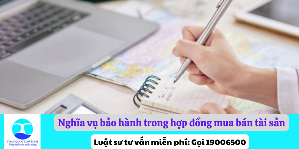 Nghĩa vụ bảo hành trong hợp đồng mua bán tài sản